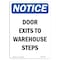 Signmission OSHA Notice, 7" Height, Door Exits To Warehouse Steps Sign, 7" X 5", Portrait OS-NS-D-57-V-11481 - alternate 1